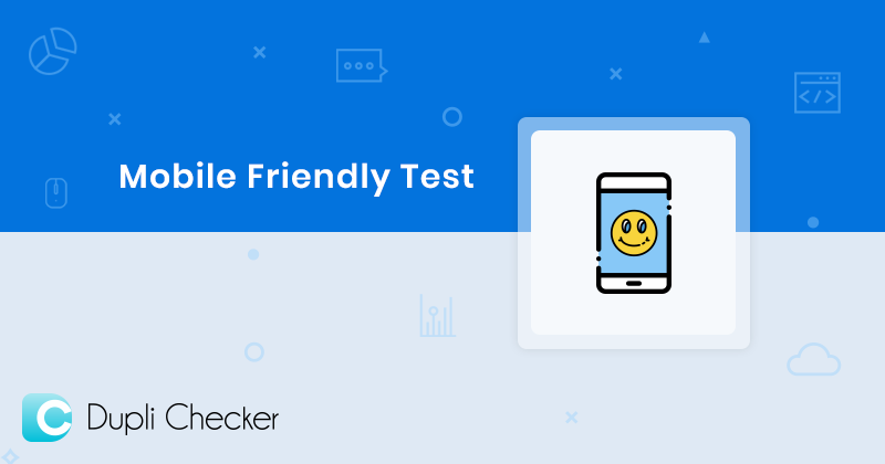 Mobile Friendly Test | Best Responsive website mobile testing